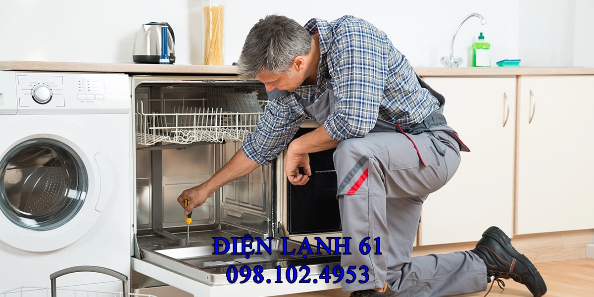 Dịch Vụ Sửa Máy Rửa Chén Tại Dĩ An Uy Tín, Chuyên Nghiệp | Điện Lạnh 61